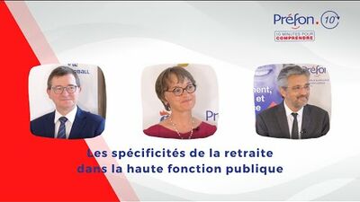 image miniature pour vidéo les spécificités de la retraite dans la haute fonction publique